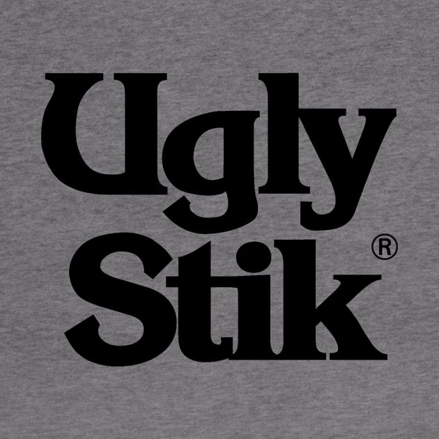 ''UGLY STIK'' by NaomieHess11